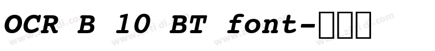 OCR B 10 BT font字体转换